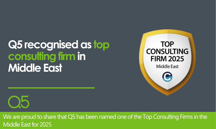 Q5 Recognised Among the Middle East’s Leading Consulting Firms for 2025